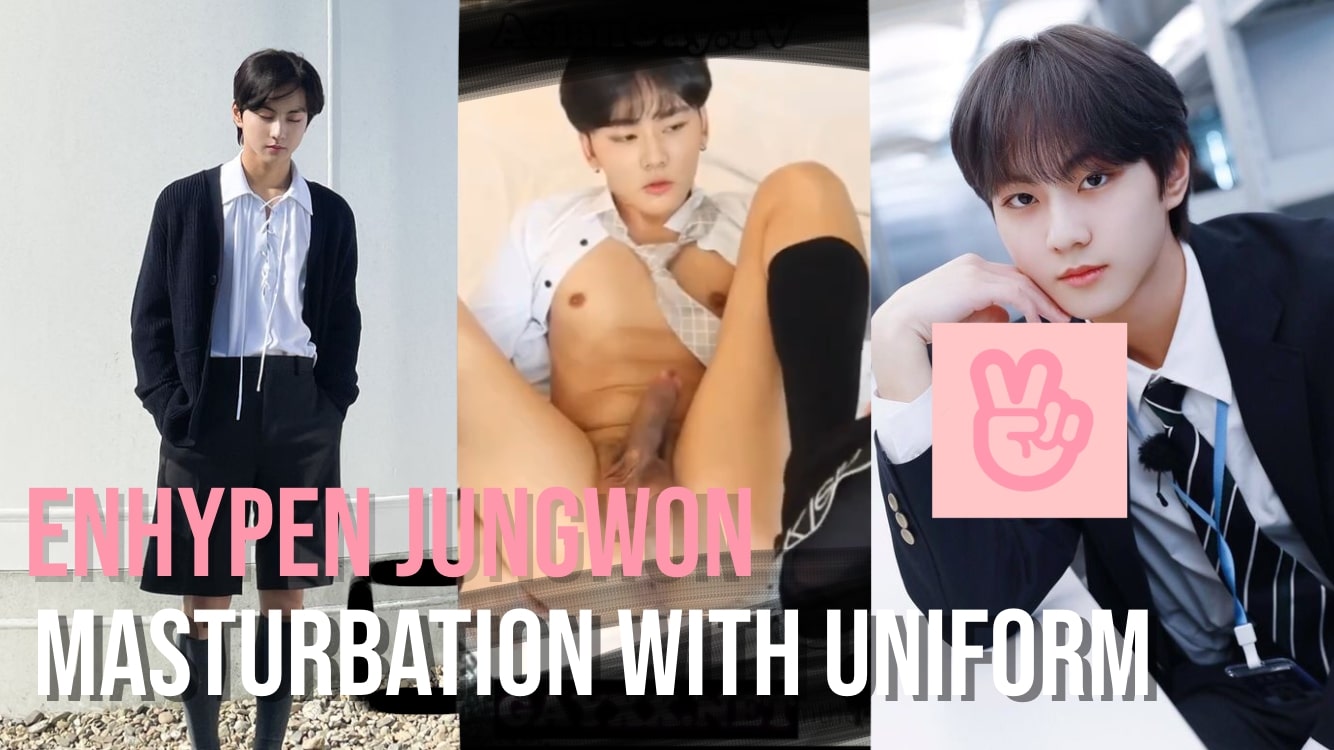 Jungwon (ENHYPEN) masturbation with uniform
